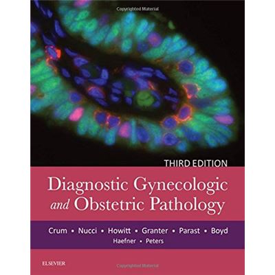 Diagnostic Gynecologic And Obstetric Pathology, 3E
