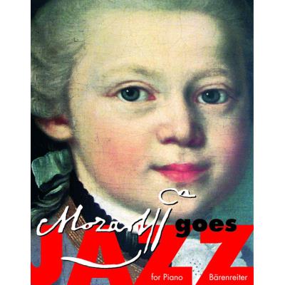 Partitions classique BARENREITER MOZART GOES JAZZ - PIANO Piano