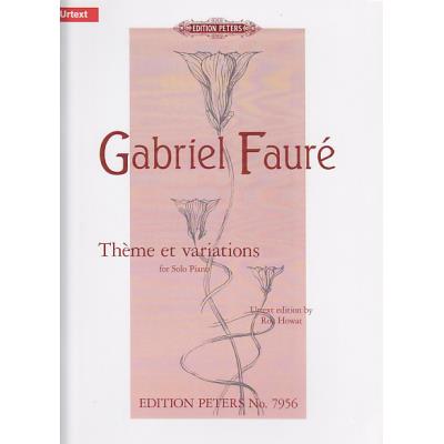 Partitions classique EDITION PETERS FAURE G. - THEME ET VARIATIONS CIS-MOLL OP. 73 - PIANO Piano