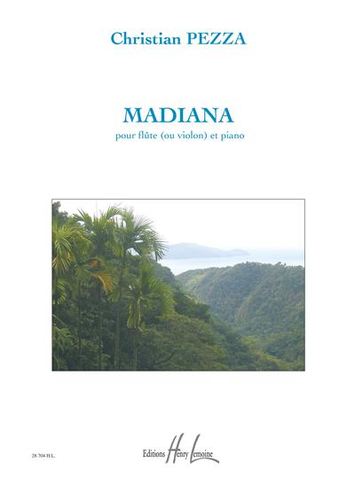 MADIANA POUR FLUTE (VIOLON) ET PIANO