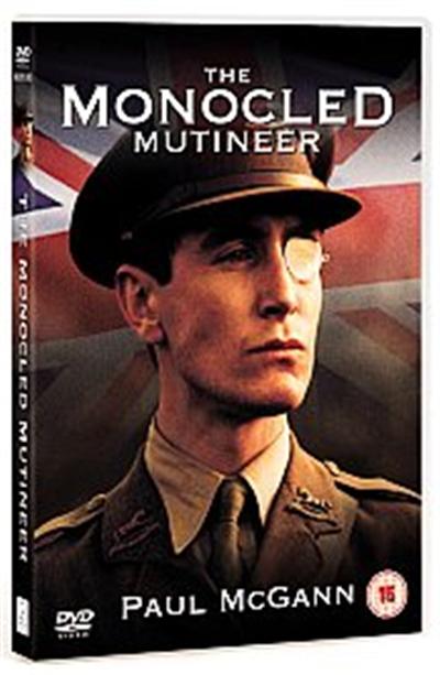 The Monocled Mutineer
