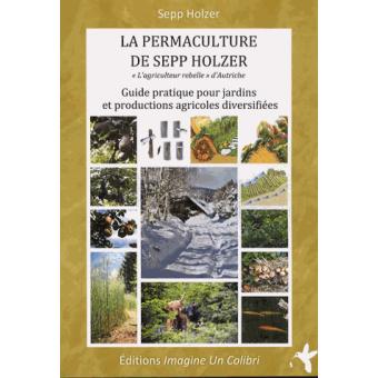 La permaculture de Sepp Holzer