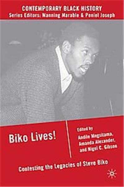 Biko Lives!, Contemporary Black History