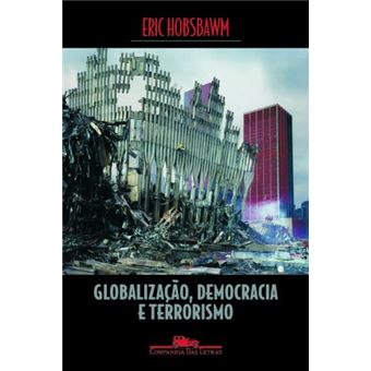 Globalização, Democracia E Terrorismo - 1