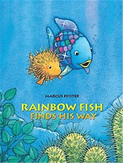 Rainbow Fish Finds His Way, Rainbow Fish