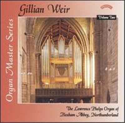 Gillian Weir Plays the Lawrence Phelps Organ of Hexham Abbey, Northumberland