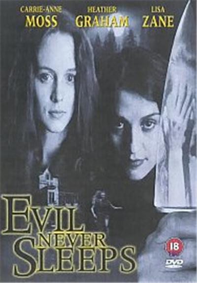 Evil Never Sleeps