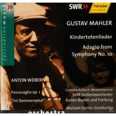 Gustav Mahler: Kindertotenlieder: Adagio from Symphony No. 10