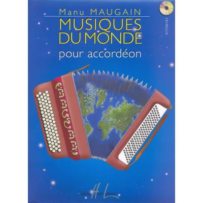 Partitions classique LEMOINE MAUGAIN MANU - MUSIQUES DU MONDE + CD - ACCORDÉON Autres claviers