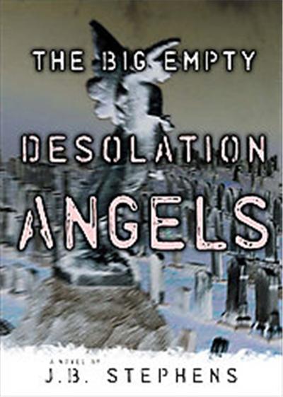 Desolation Angels, Big Empty