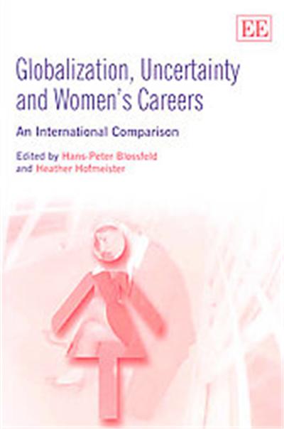 Globalization, Uncertainty and Women's Careers