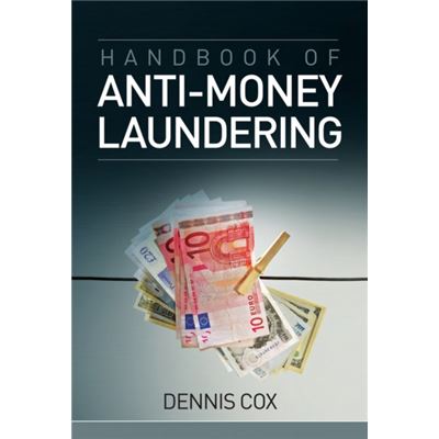 Handbook Of Anti-Money Laundering (Hardcover)