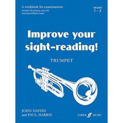 Méthodes et pédagogie FABER MUSIC DAVIES J / HARRIS P - IMPROVE YOUR SIGHT-READING! GRADES 1-5 - TRUMPET Trompette