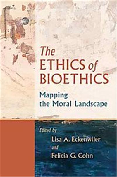 The Ethics of Bioethics