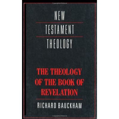 The Theology of the Book of Revelation, New Testament Theology