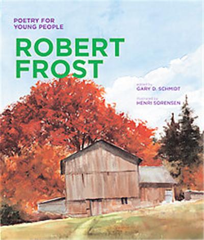 Robert Frost, Poetry for Young People Series