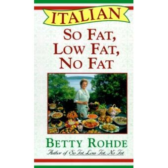 Italian So Fat, Low Fat, No Fat - 1