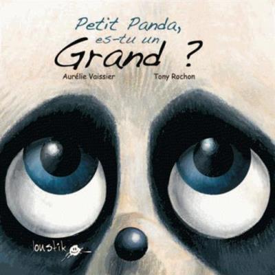 Petit Panda Es-Tu Un Grand ?