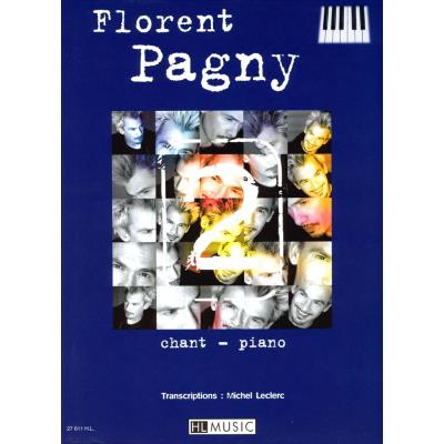 Partitions variété, pop, rock... LEMOINE PAGNY FLORENT - 2 - CHANT, PIANO Piano chant