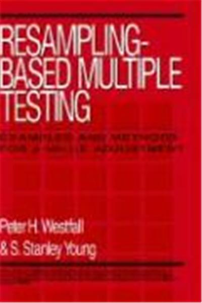 Resampling-Based Multiple Testing: Examples and Methods for P-Value Adjustment