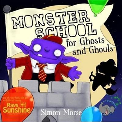 Monster School For Ghosts And Ghouls (Paperback)