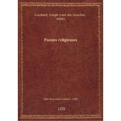 Poésies religieuses / J. Lombard