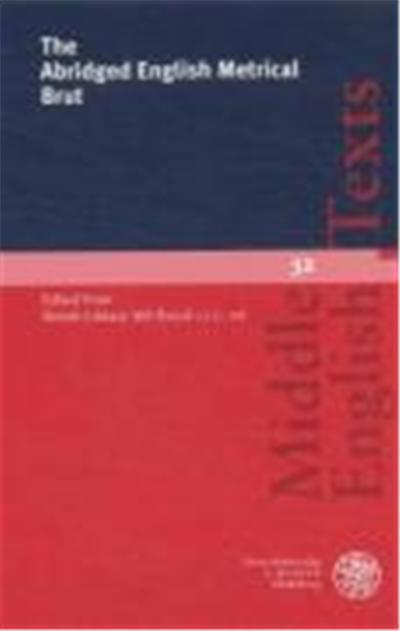 The Abridged English Metrical Brut, Middle English Texts