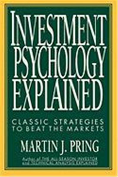 Investment Psychology Explained: Classic Strategies to Beat the Markets