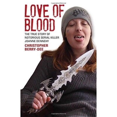Love of Blood Christopher Berry-Dee