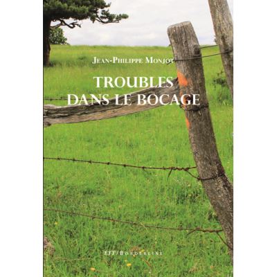 Troubles dans le bocage