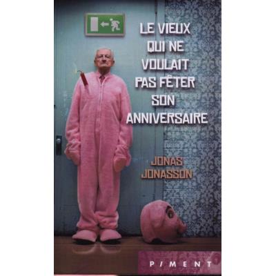 Le-vieux-qui-ne-voulait-pas-feter-son-anniversaire.jpg#a21ca661-9562-4b82-92b5-85797ddf3d27