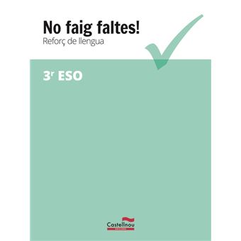 No faig faltes reforç llengua 3 eso