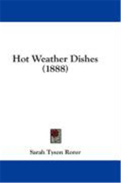 Hot Weather Dishes (1888)