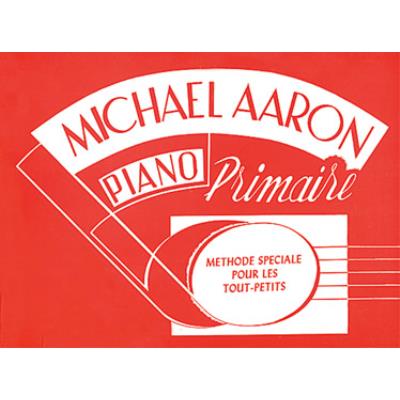 Méthodes et pédagogie BELWIN AARON - COURS DE PIANO PRIMAIRE Piano
