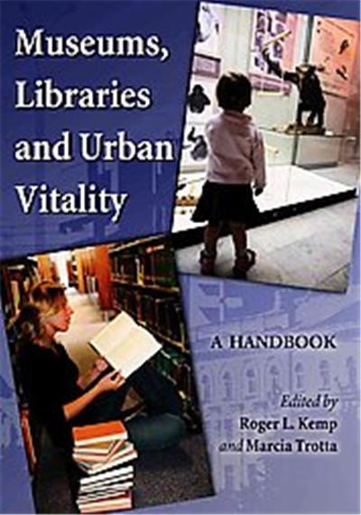 Museums, Libraries And Urban Vitality