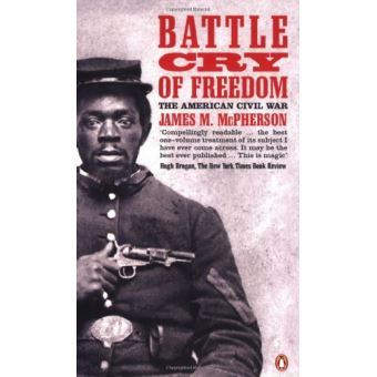 Battle Cry Of Freedom: The Civil War Era - Grand Format - Achat Livre ...