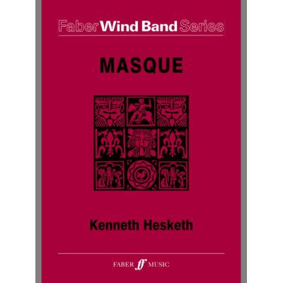 Partitions classique FABER MUSIC HESKETH KENNETH - MASQUE - SYMPHONIC WIND BAND Ensemble vents