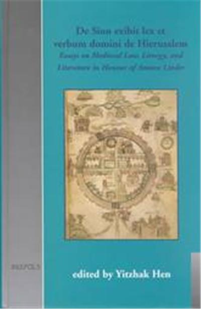 De Sion Exibit Lex Et Verbum Domini De Hierusalem, Cultural Encounters in Late Antiquity and the Middle Ages, 1