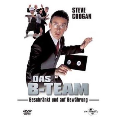 Das B-Team - Beschränkt und auf Bewährung