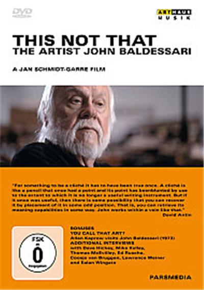 Art Lives - This Not That - The Artist John Baldessari