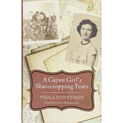 A Cajun Girl's Sharecropping Years - [Version Originale]