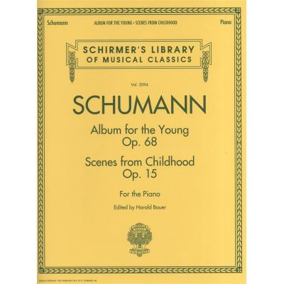 Partitions classique HAL LEONARD SCHUMANN RICHARD ALBUM FOR THE YOUNG AND SCENES FROM CHILDHOOD - PIANO SOLO Piano