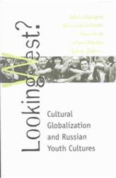 Looking West, Post-Communist Cultural Studies Series