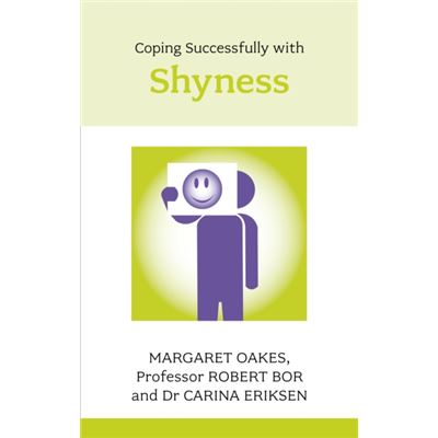 Coping Successfully With Shyness (Overcoming Common Problems) (Paperback)