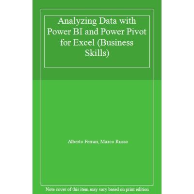 Analyzing Data With Power Bi And Power Pivot For Excel - GTCSHQ
