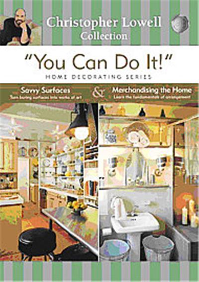 You Can Do It - Savvy Surfaces And Merchandising The Home