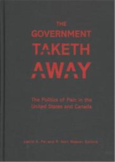 The Government Taketh Away, American Governance and Public Policy Series