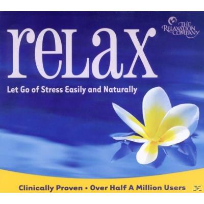 Relax: Let Go of Stress Easily and Naturally [Digipak]