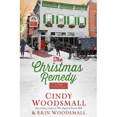 The Christmas Remedy: An Amish Christmas Romance - [Version Originale]