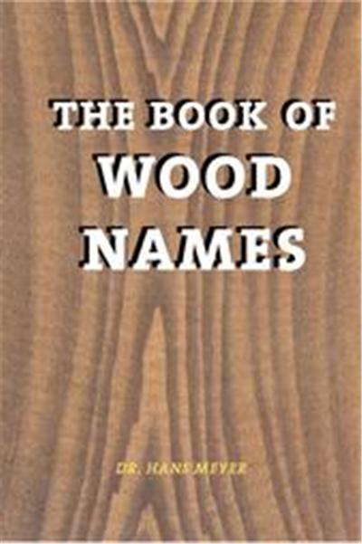 The Book of Wood Names